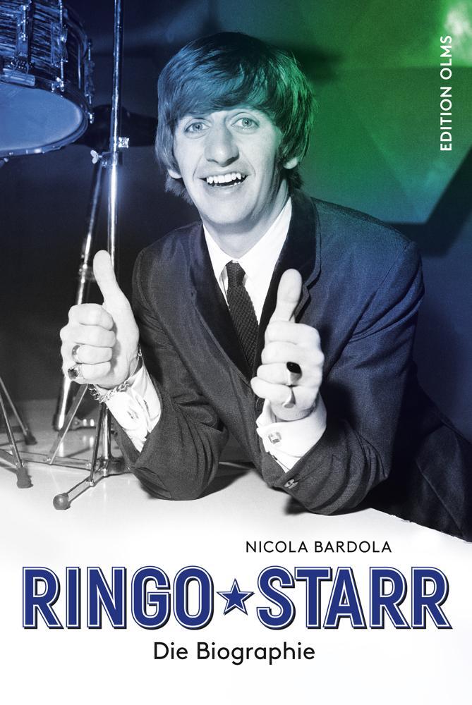 Cover: 9783283012953 | Ringo Starr | Die Biographie. | Nicola Bardola | Buch | 240 S. | 2020
