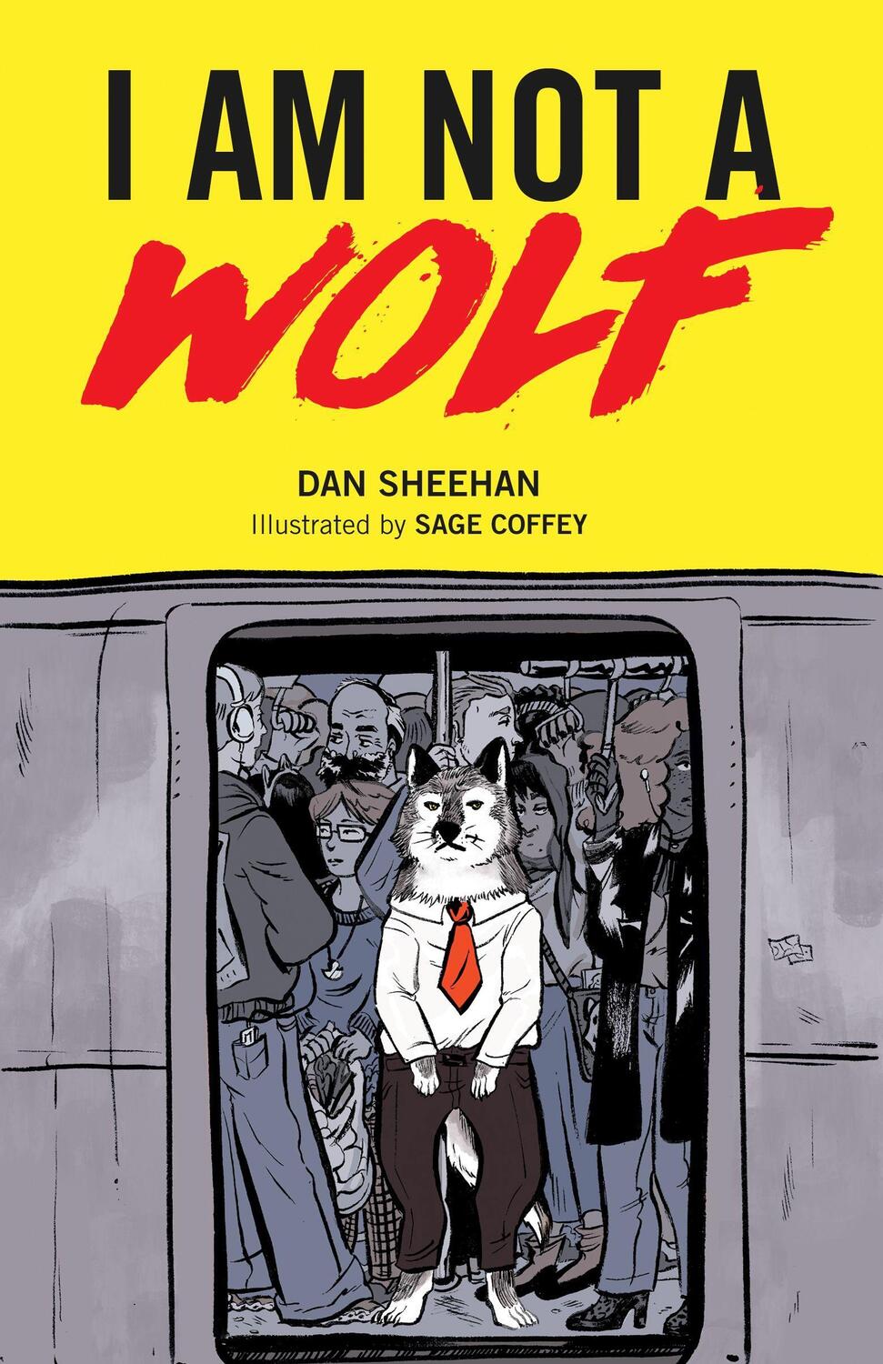 Cover: 9781783529339 | I Am Not a Wolf | Dan Sheehan | Taschenbuch | Englisch | 2020
