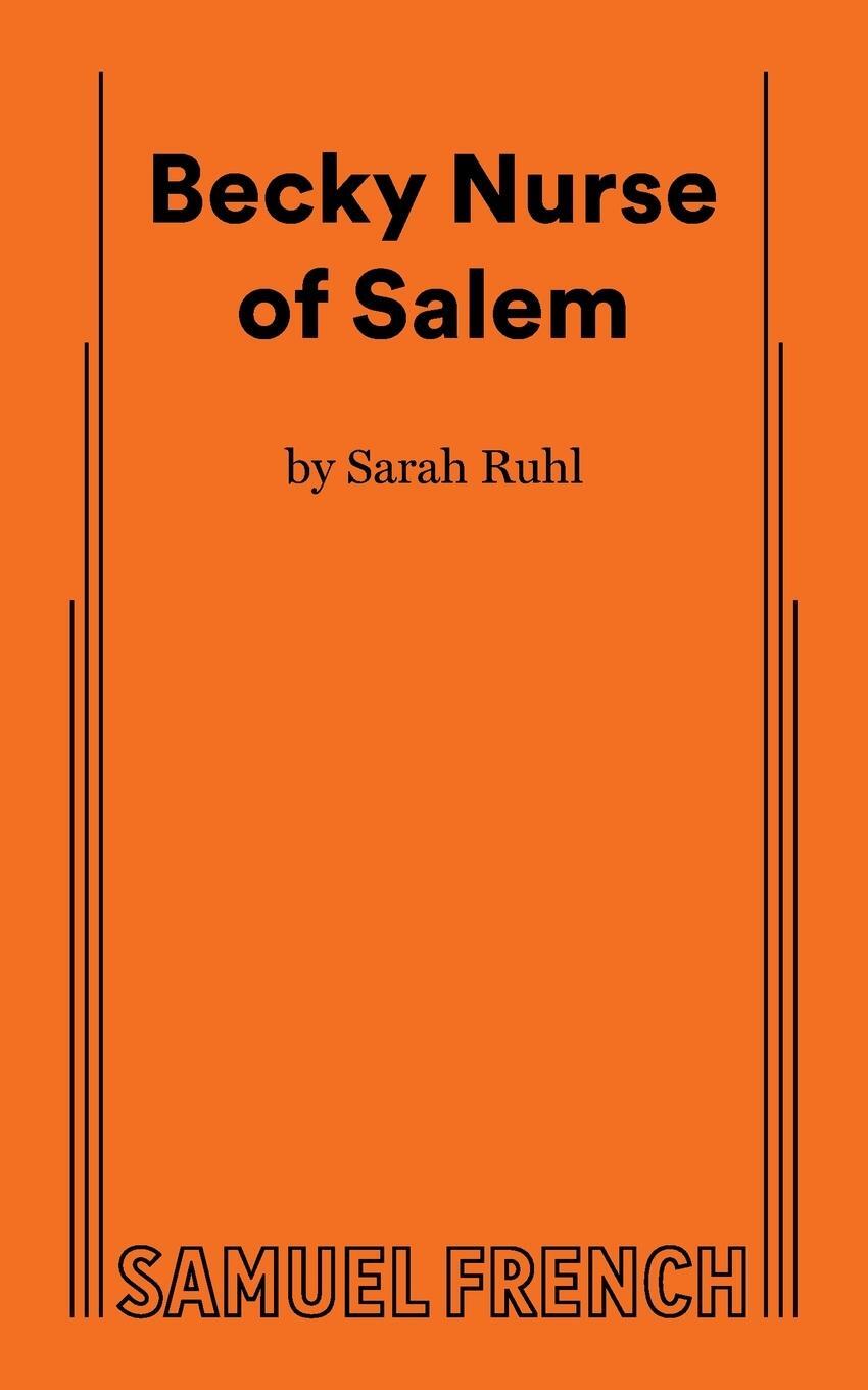 Cover: 9780573710469 | Becky Nurse of Salem | Sarah Ruhl | Taschenbuch | Paperback | Englisch