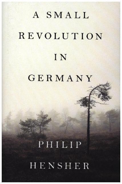 Cover: 9780008323073 | A Small Revolution in Germany | Philip Hensher | Buch | 336 S. | 2020