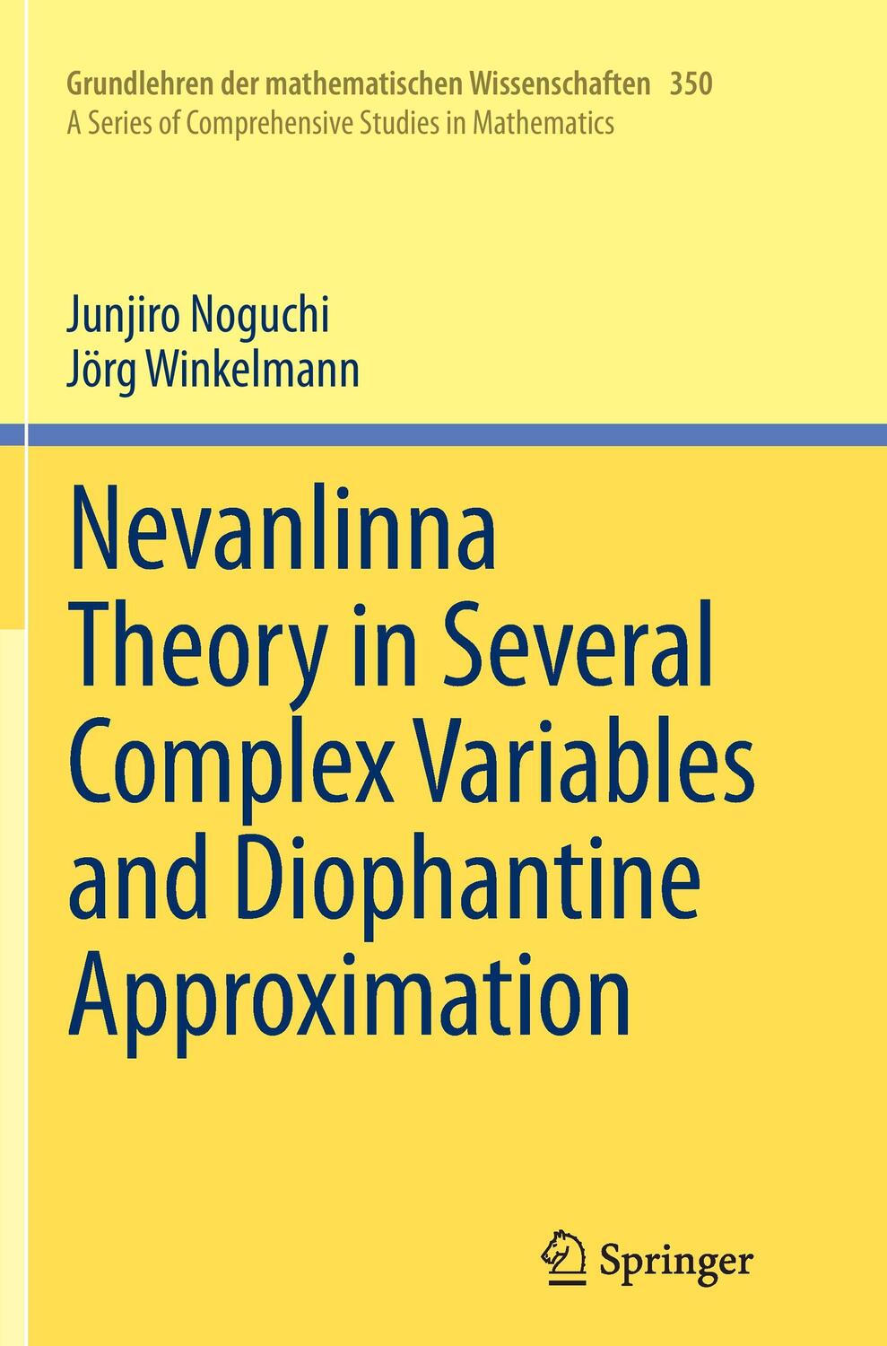 Cover: 9784431562139 | Nevanlinna Theory in Several Complex Variables and Diophantine...