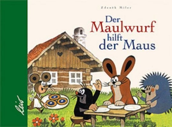 Cover: 9783896031259 | Der Maulwurf hilft der Maus | Zdenek Miler | Buch | Unzerr. | 12 S.