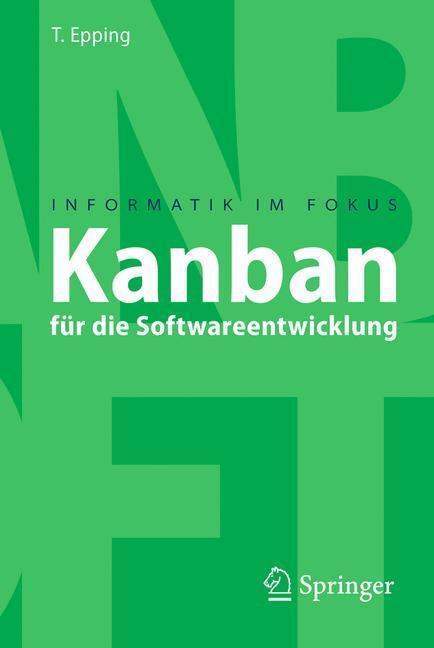 Cover: 9783642225949 | Kanban für die Softwareentwicklung | Thomas Epping | Taschenbuch