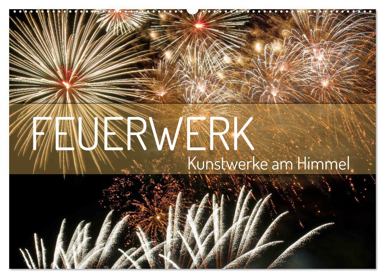 Cover: 9783675549692 | Feuerwerk - Kunstwerke am Himmel (Wandkalender 2024 DIN A2 quer),...