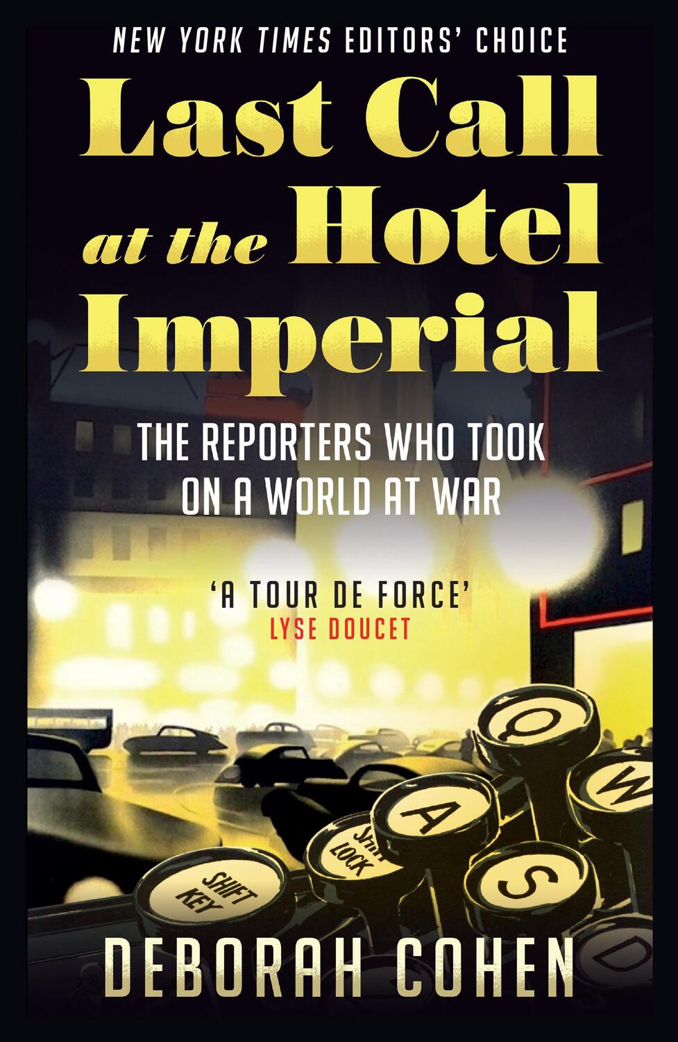 Cover: 9780008305901 | Last Call at the Hotel Imperial | Deborah Cohen | Taschenbuch | XVIII