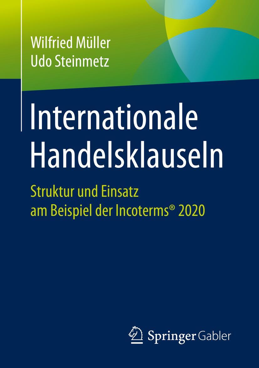 Cover: 9783658302122 | Internationale Handelsklauseln | Udo Steinmetz (u. a.) | Taschenbuch