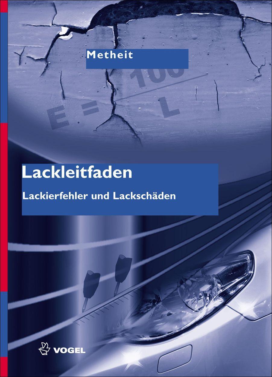 Lackleitfaden - Metheit, Burkhard