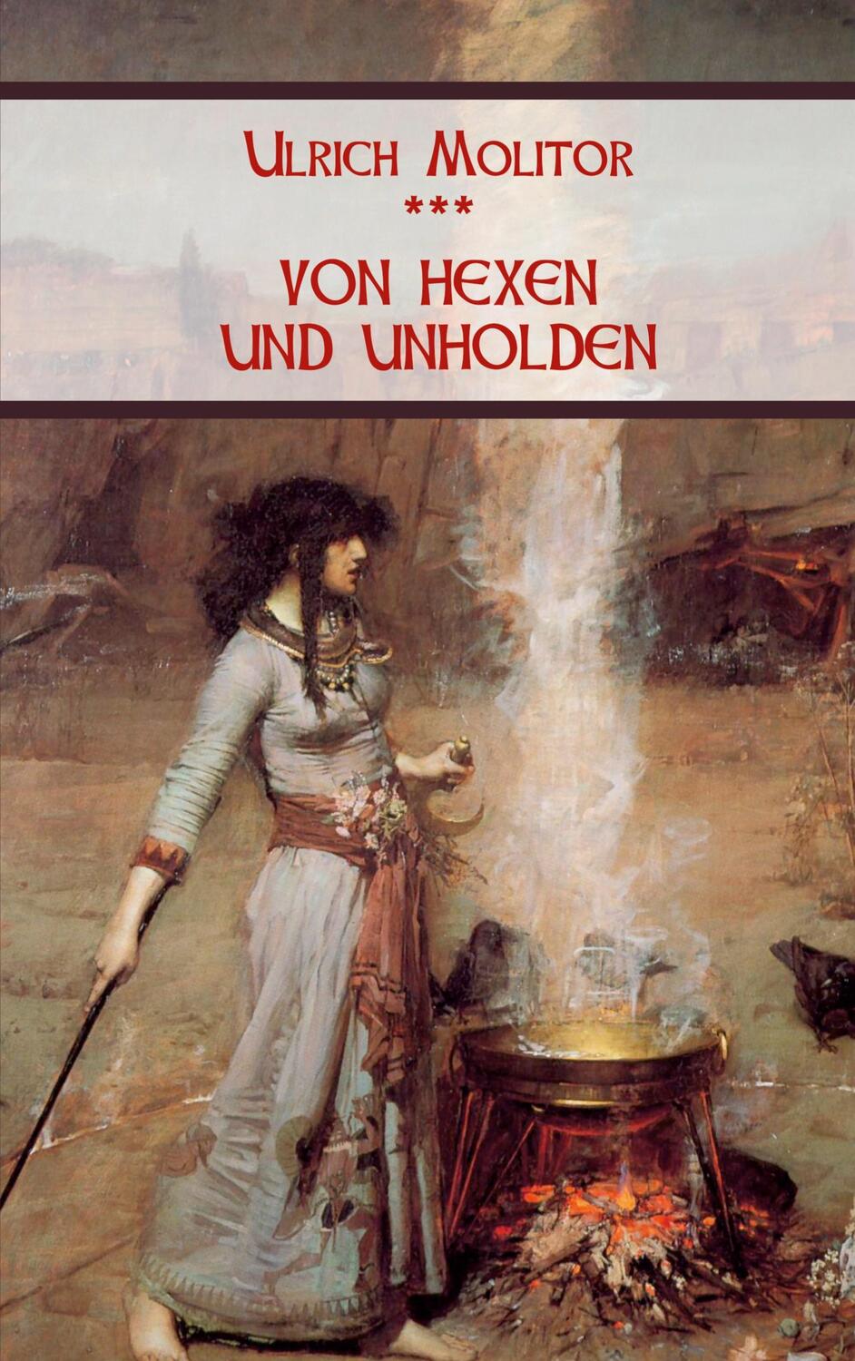 Cover: 9783754321324 | Von Hexen und Unholden | Ulrich Molitor | Taschenbuch