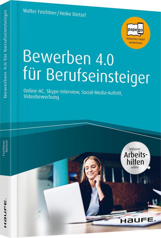Cover: 9783648123324 | Bewerben 4.0 für Berufseinsteiger - inkl. Arbeitshilfen online | Buch