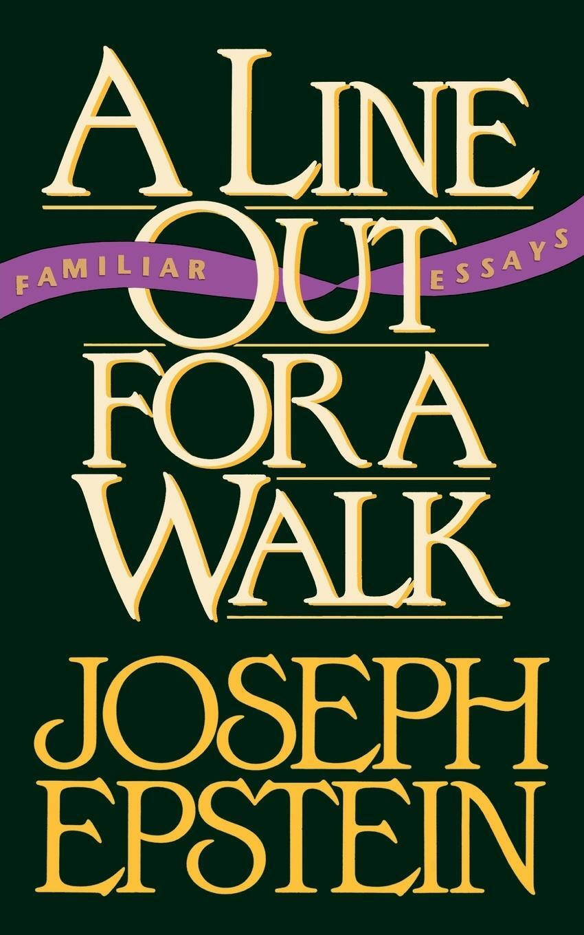 Cover: 9780393308549 | A Line Out for a Walk | Familiar Essays | Joseph Epstein | Taschenbuch