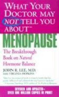 Cover: 9780446614955 | What Your Doctor May Not Tell You about Menopause (Tm) | Lee (u. a.)