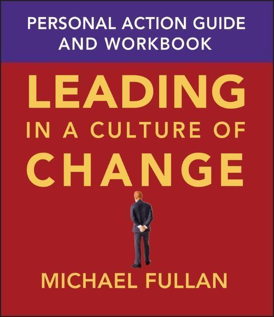 Cover: 9780787969691 | Leading in a Culture of Change | Personal Action Guide and Workbook