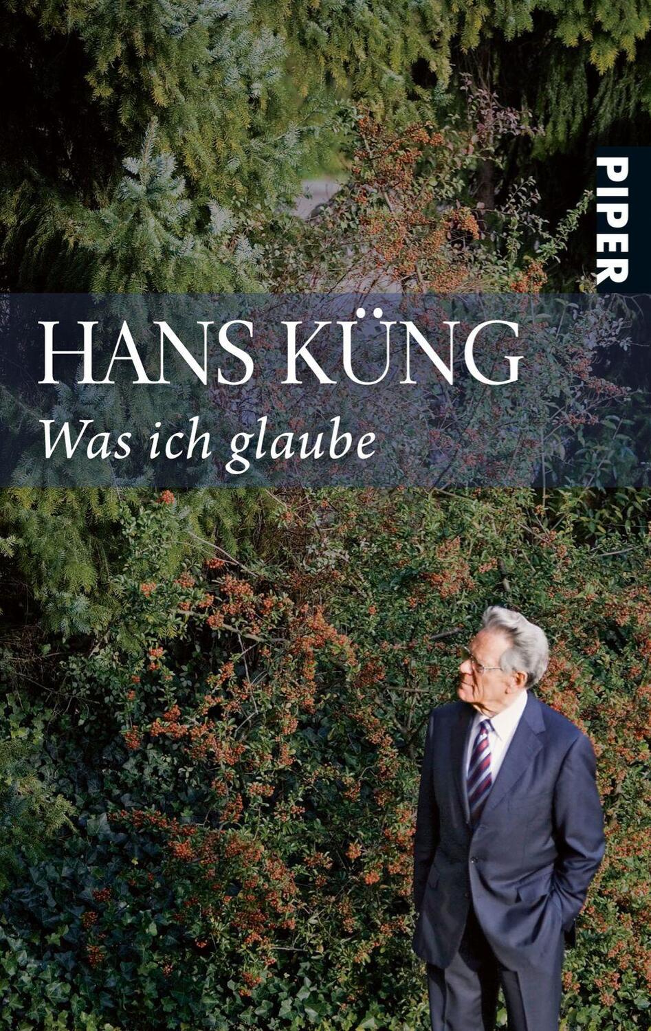 Cover: 9783492263900 | Was ich glaube | Hans Küng | Taschenbuch | Deutsch | 2010 | Piper