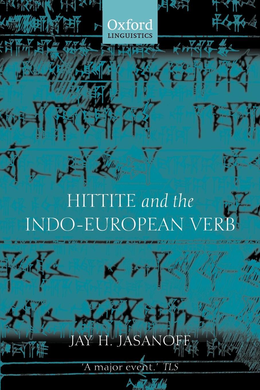 Cover: 9780199281985 | Hittite and the Indo-European Verb | Jay H. Jasanoff | Taschenbuch