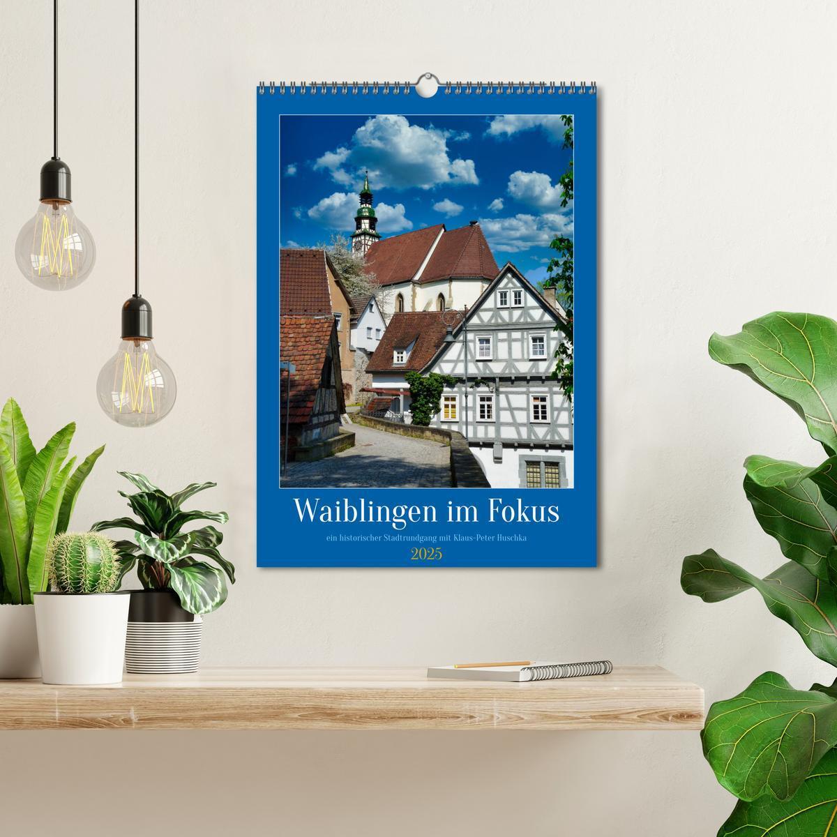 Bild: 9783435905478 | Waiblingen im Fokus (Wandkalender 2025 DIN A3 hoch), CALVENDO...