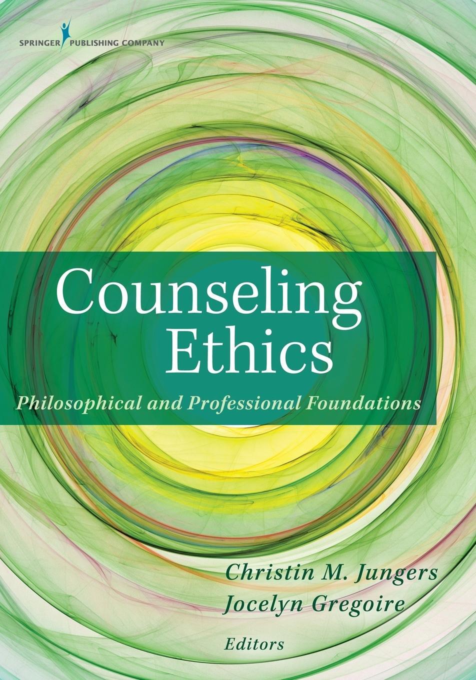 Cover: 9780826108517 | Counseling Ethics | Philosophical and Professional Foundations | Buch