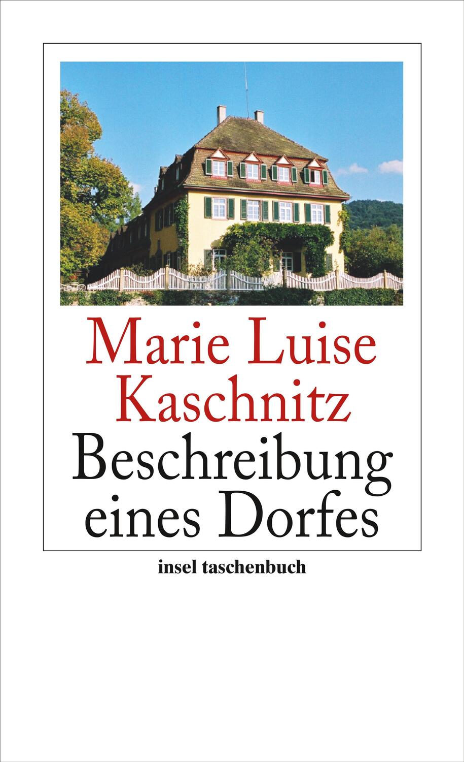 Cover: 9783458351405 | Beschreibung eines Dorfes | Marie Luise Kaschnitz | Taschenbuch | 2009