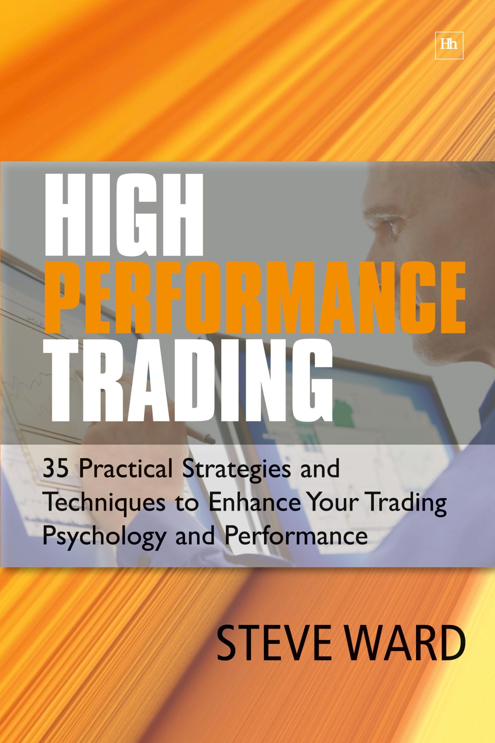 Cover: 9781905641611 | High Performance Trading | Steve Ward | Taschenbuch | Englisch | 2009