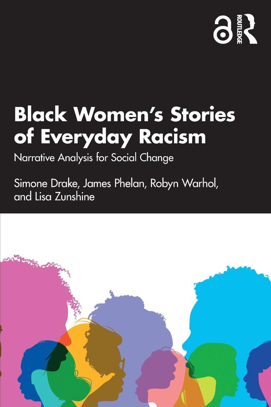 Cover: 9781032606606 | Black Women's Stories of Everyday Racism | Simone Drake (u. a.) | Buch