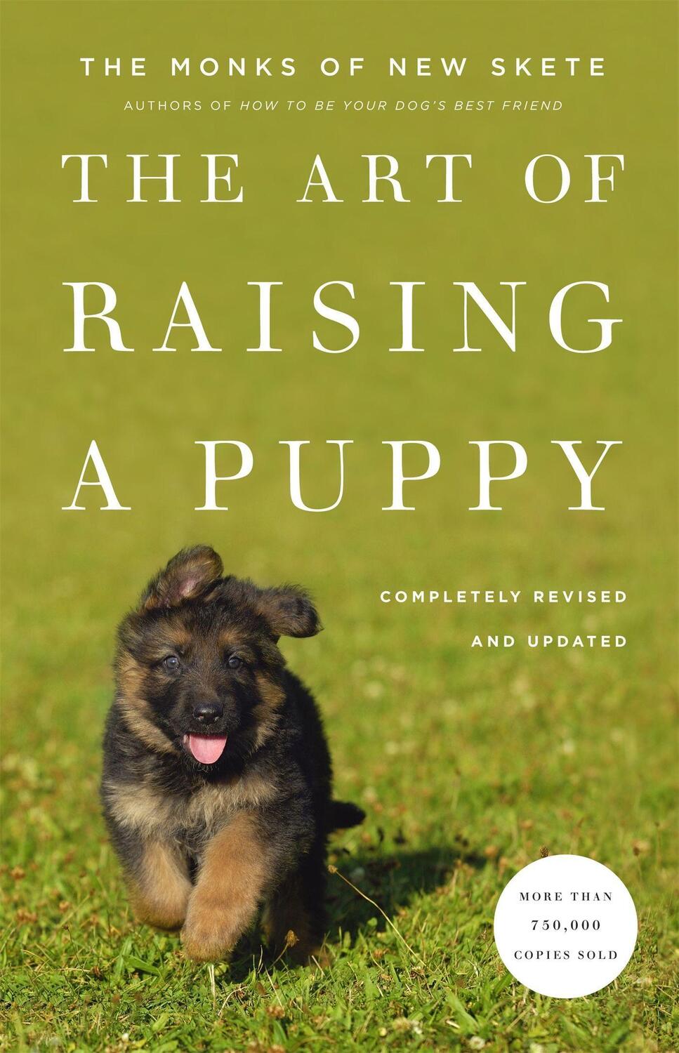 Cover: 9780316083270 | The Art of Raising a Puppy | Monks of New Skete | Buch | Gebunden