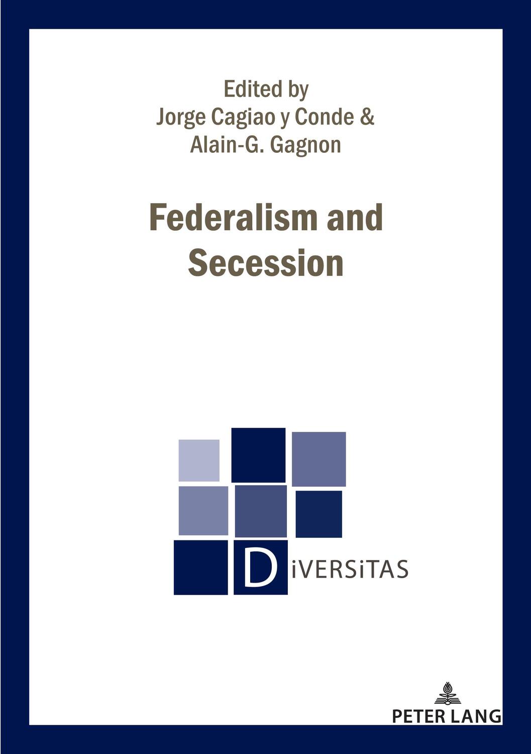 Cover: 9782807617124 | Federalism and Secession | Jorge Cagiao Y Conde (u. a.) | Taschenbuch