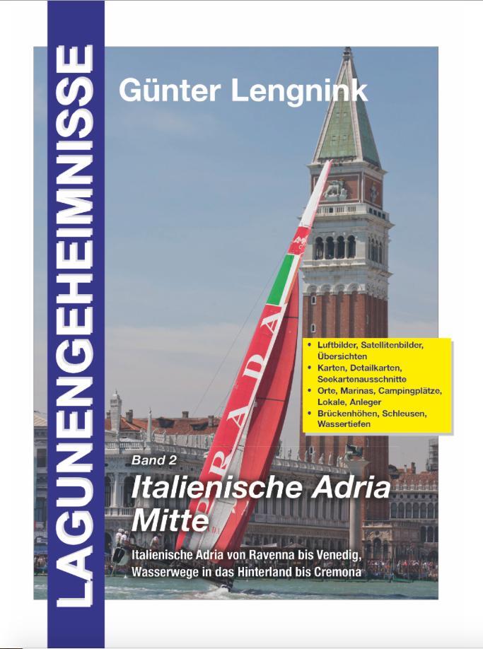 Cover: 9783981889123 | Lagunengeheimnisse 2 - Italienische Adria Mitte | Günter Lengnink