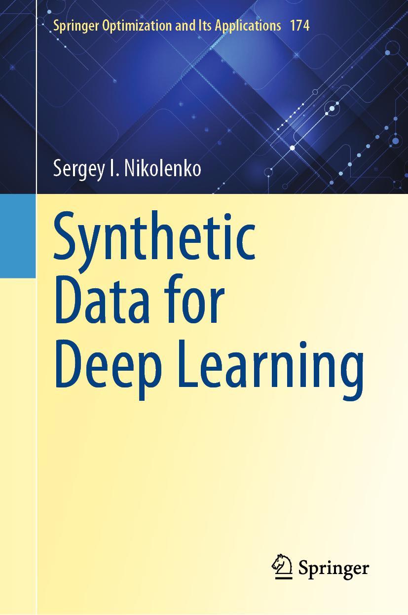 Cover: 9783030751777 | Synthetic Data for Deep Learning | Sergey I. Nikolenko | Buch | xii