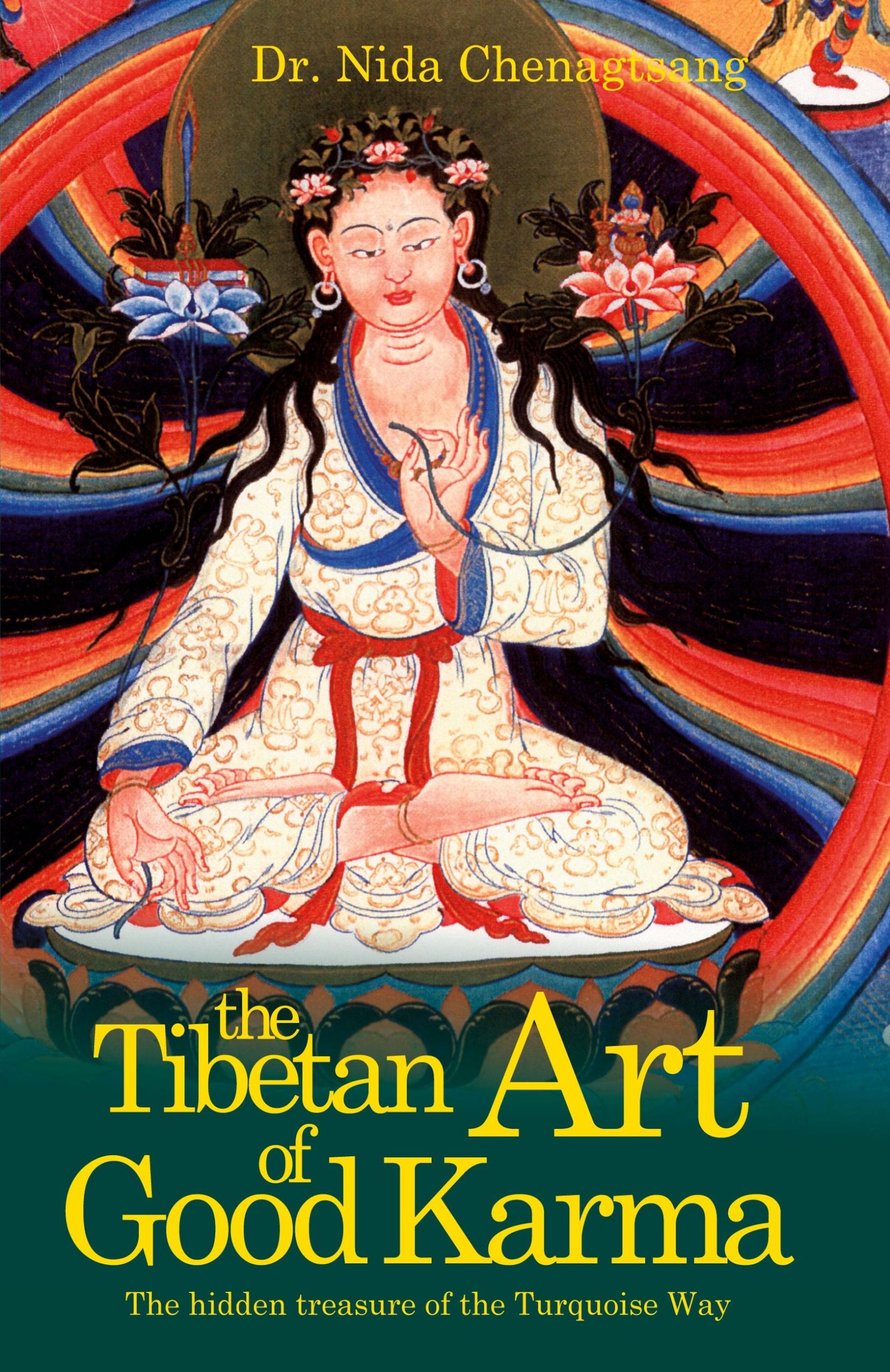 Cover: 9780980823226 | The Tibetan Art of Good Karma | Nida Chenagtsang | Taschenbuch | 2013