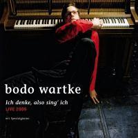 Cover: 4260055231101 | Ich Denke,Also Sing' Ich-Li | Bodo Wartke | Audio-CD | 2009