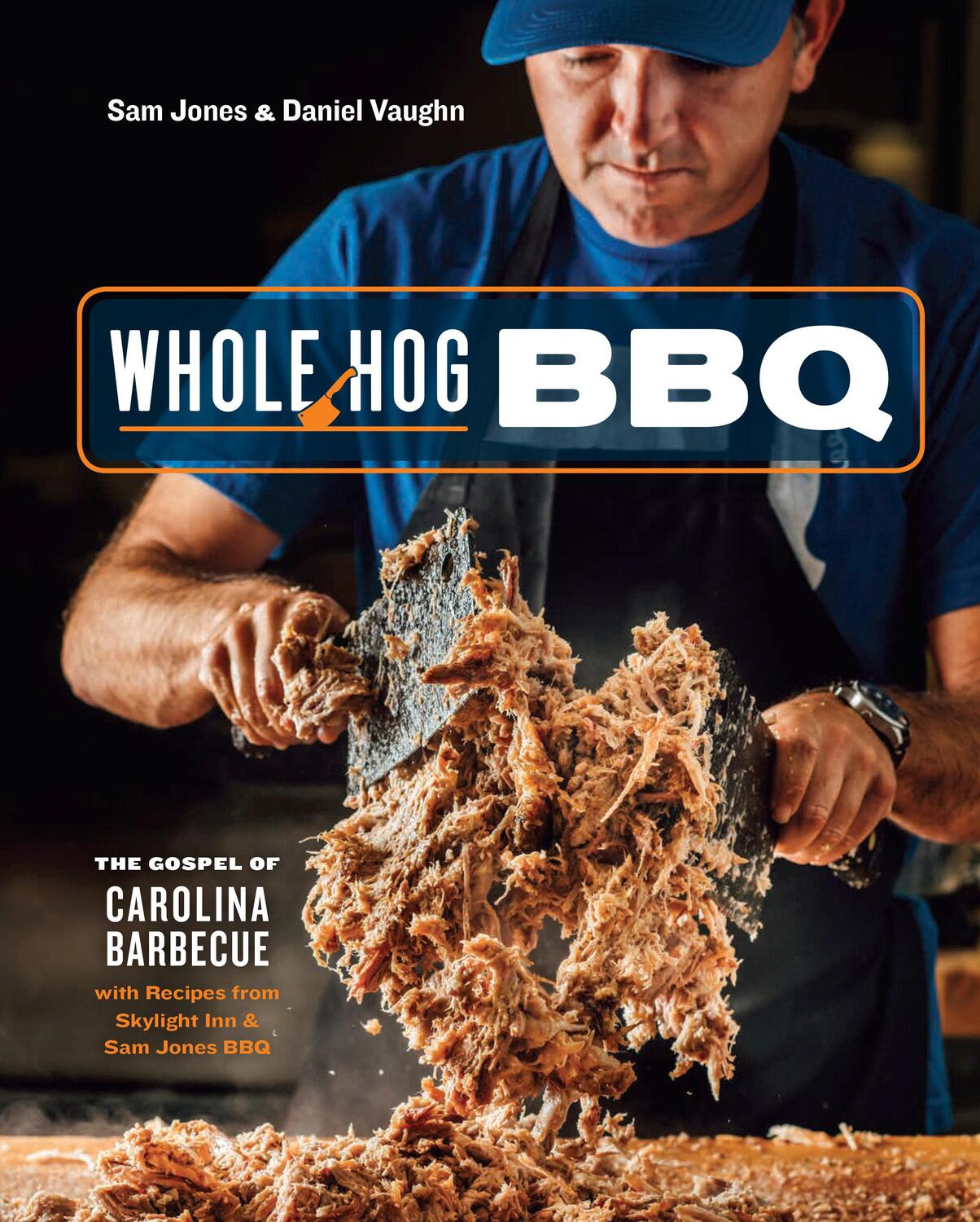 Cover: 9780399581328 | Whole Hog BBQ: The Gospel of Carolina Barbecue with Recipes from...