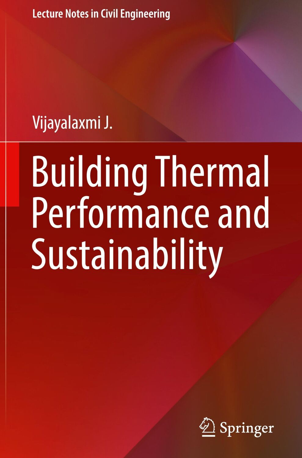 Cover: 9789811991387 | Building Thermal Performance and Sustainability | Vijayalaxmi J.