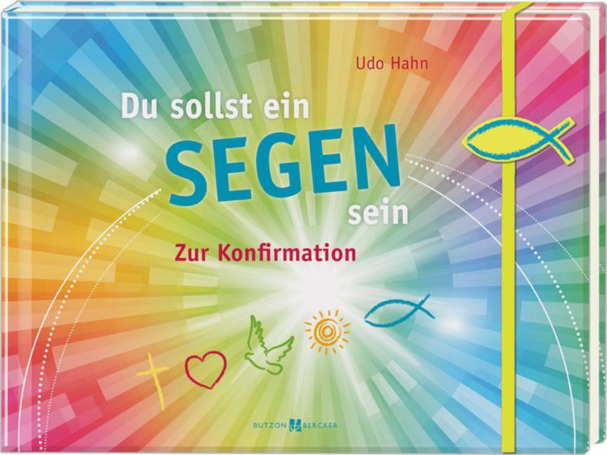 Cover: 9783766622365 | Du sollst ein Segen sein | Zur Konfirmation | Udo Hahn | Buch | 48 S.