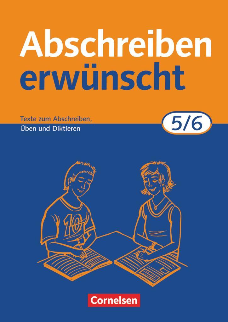 Cover: 9783464618226 | Abschreiben erwünscht. 5./6. Schuljahr. Neue Rechtschreibung | Jacobs