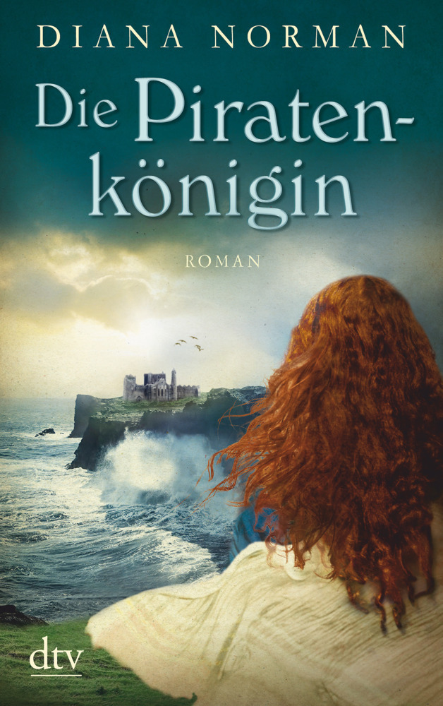 Cover: 9783423217156 | Die Piratenkönigin | Roman | Diana Norman | Taschenbuch | 880 S. | DTV