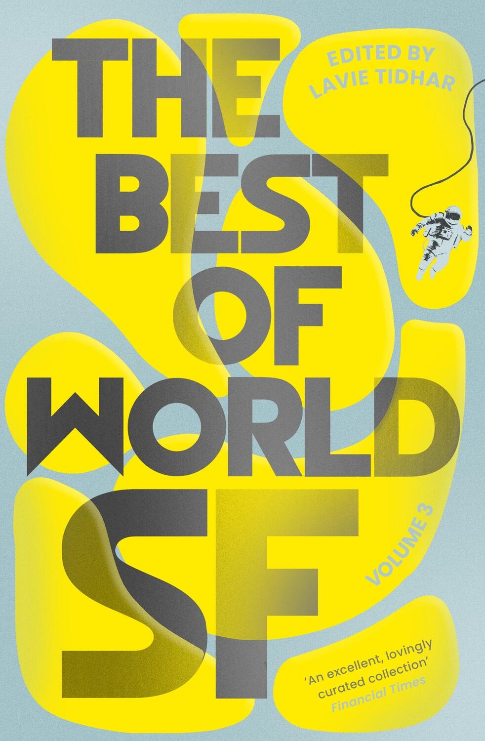 Cover: 9781804548035 | The Best of World SF | Volume 3 | Lavie Tidhar | Buch | Gebunden