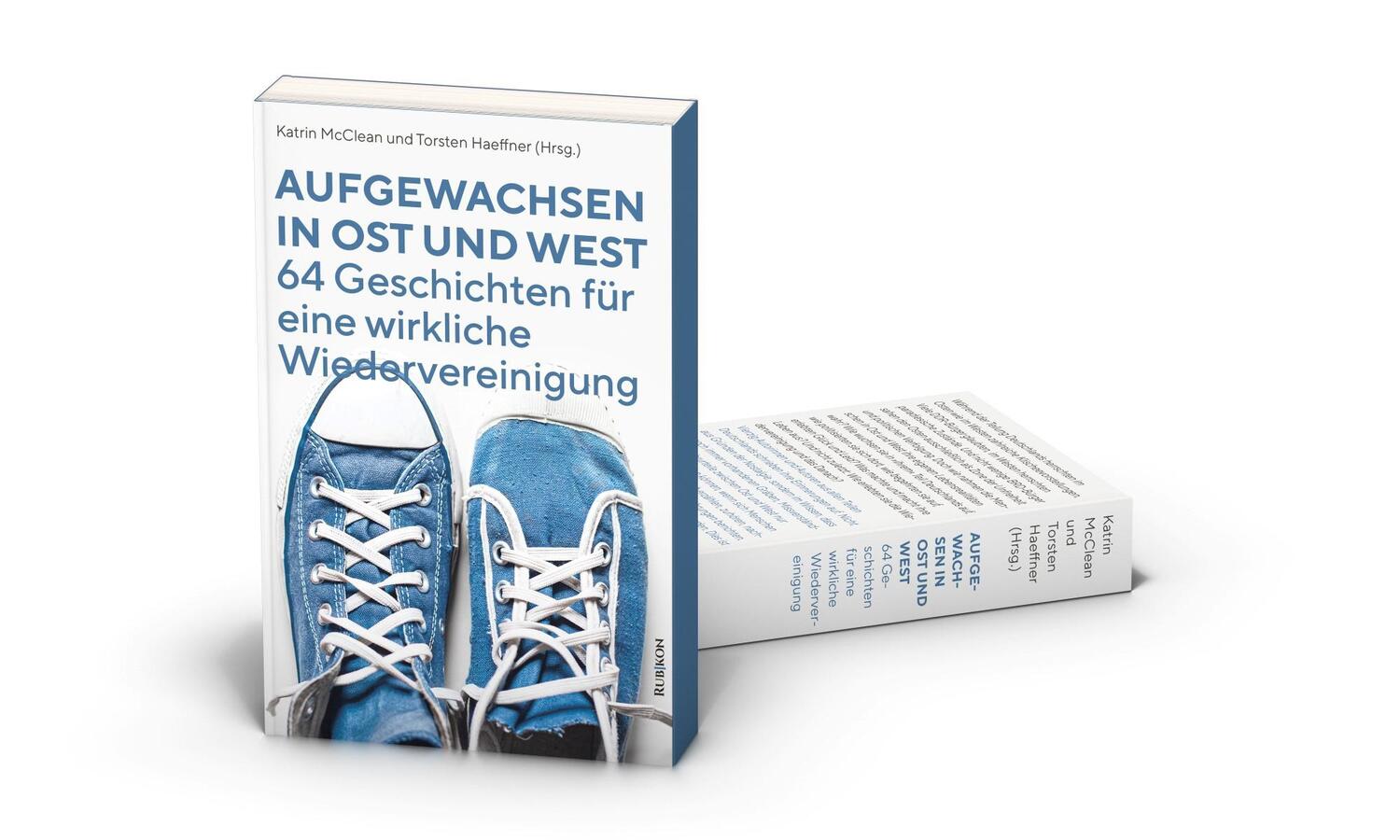 Bild: 9783967890082 | Aufgewachsen in Ost und West | Katrin McClean (u. a.) | Taschenbuch