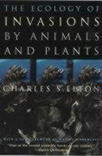 Cover: 9780226206387 | The Ecology of Invasions by Animals and Plants | Charles S. Elton