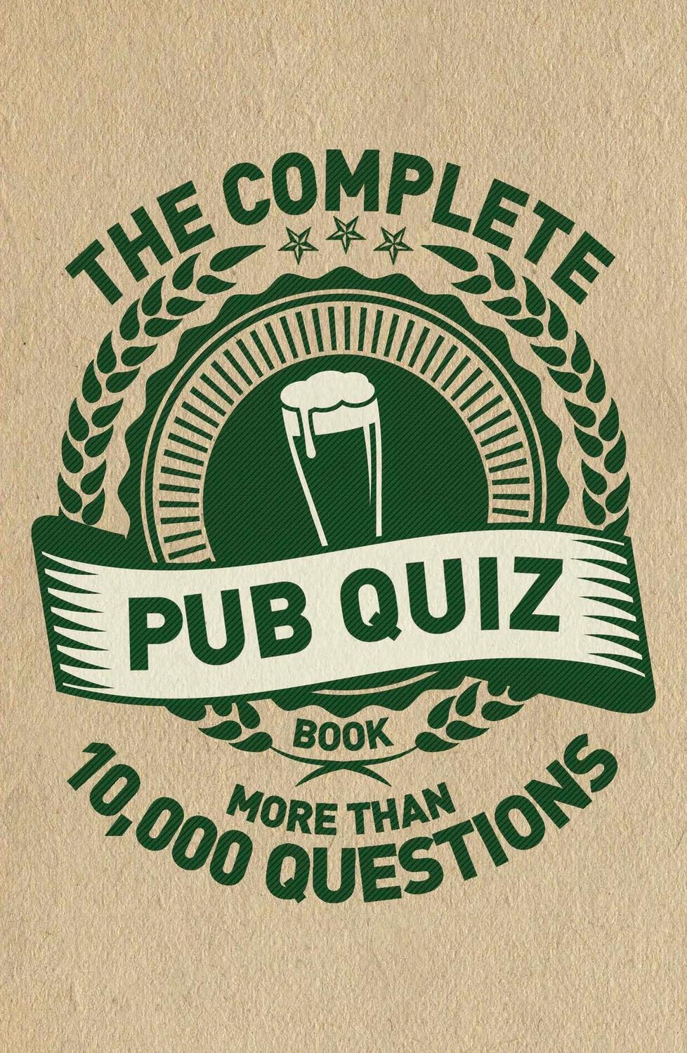 Cover: 9781780977225 | The Complete Pub Quiz Book | More than 10,000 questions | Taschenbuch
