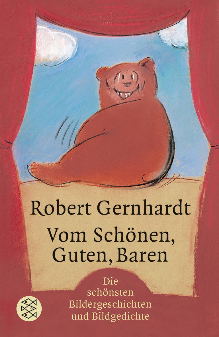 Cover: 9783596174997 | Vom Schönen, Guten, Baren | Bildergeschichten und Bildgedichte | Buch