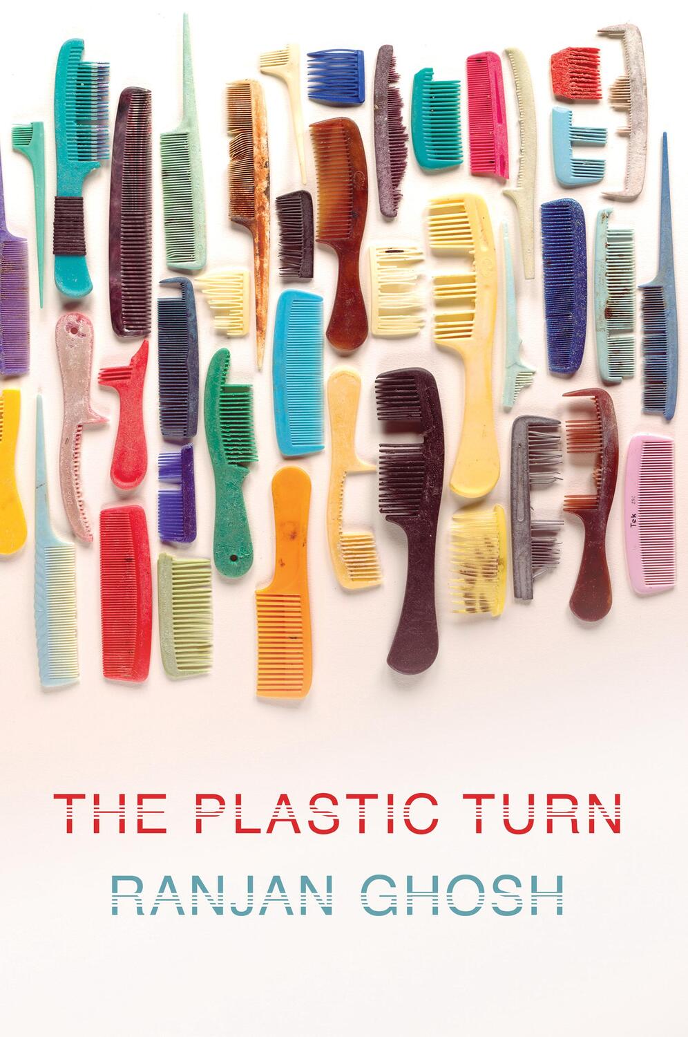 Cover: 9781501766978 | The Plastic Turn | Ranjan Ghosh | Taschenbuch | Englisch | 2022