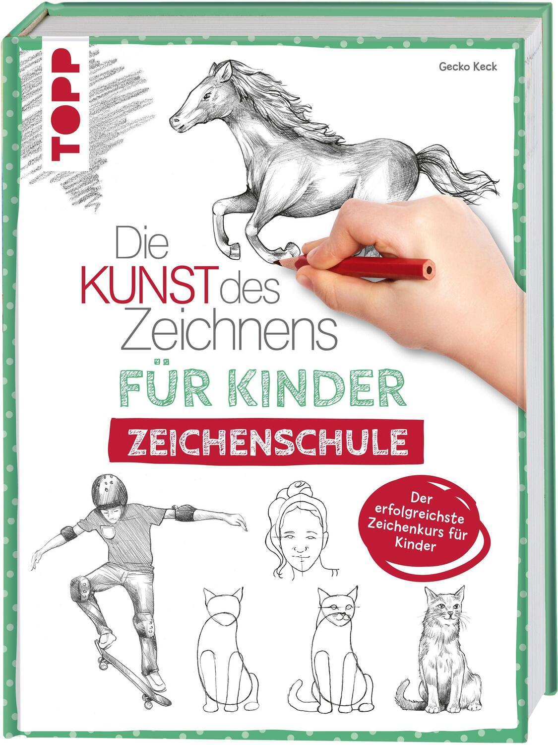 Cover: 9783772484377 | Die Kunst des Zeichnens für Kinder Zeichenschule | Gecko Keck | Buch