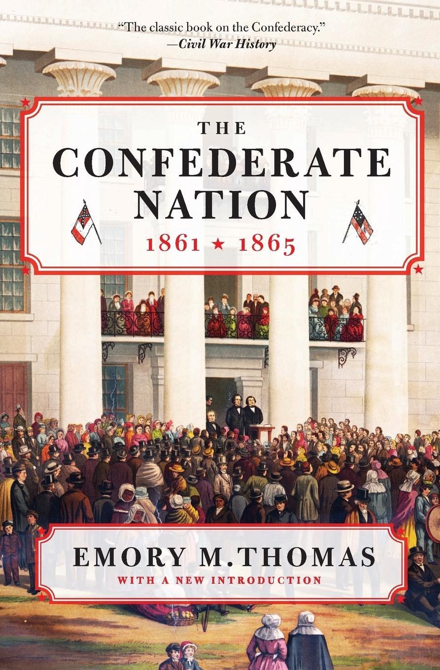 Cover: 9780062061027 | The Confederate Nation | 1861-1865 | Emory M Thomas | Taschenbuch
