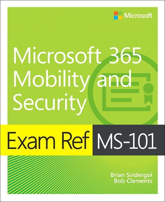 Cover: 9780135574898 | Exam Ref MS-101 Microsoft 365 Mobility and Security, 1/e | Taschenbuch