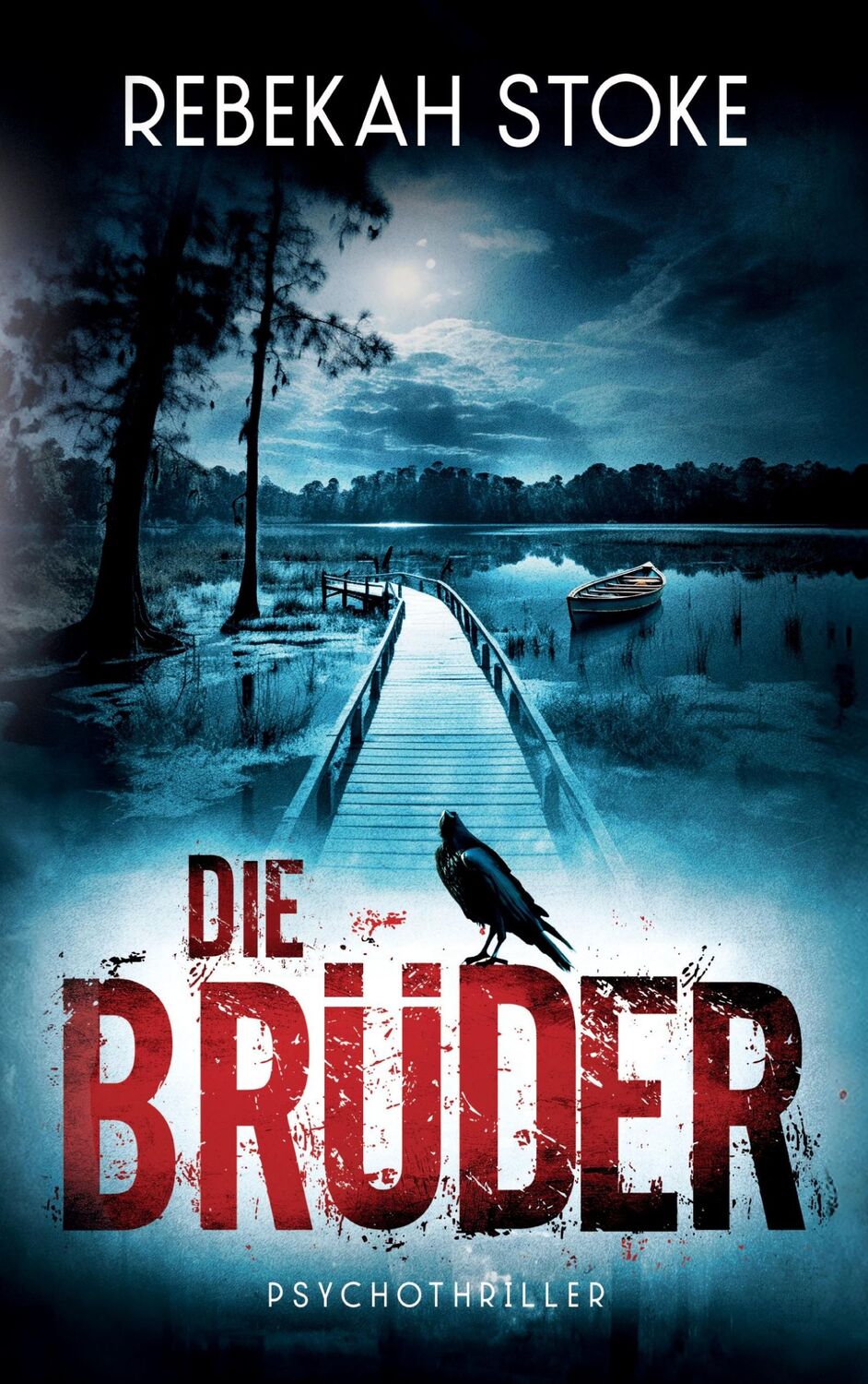 Cover: 9783758330155 | Die Brüder | Rebekah Stoke | Taschenbuch | Paperback | 438 S. | 2024