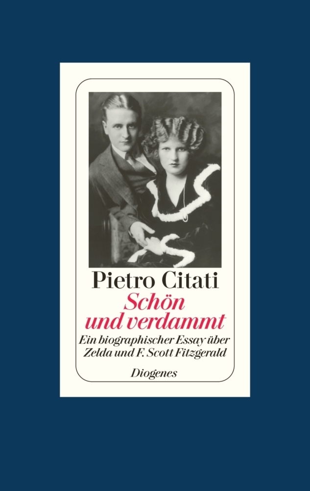 Cover: 9783257067354 | Schön und verdammt | Pietro Citati | Buch | Deutsch | 2009 | Diogenes