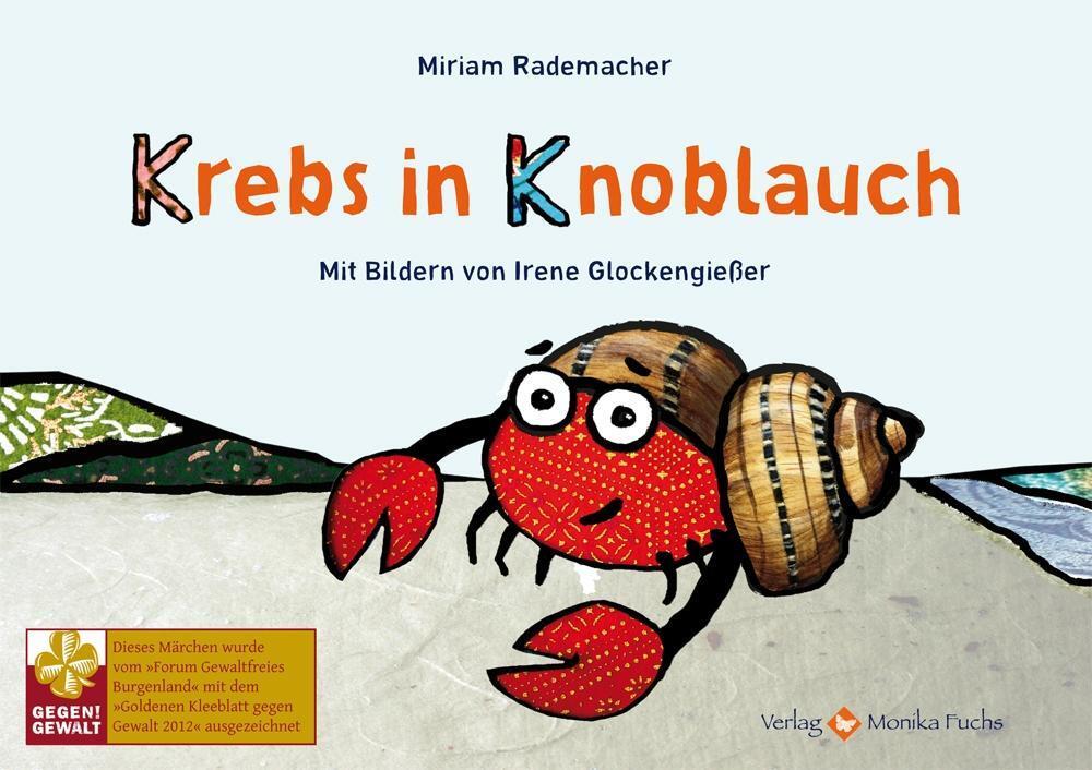 Cover: 9783940078674 | Krebs in Knoblauch | Miriam Rademacher | Broschüre | 20 S. | Deutsch