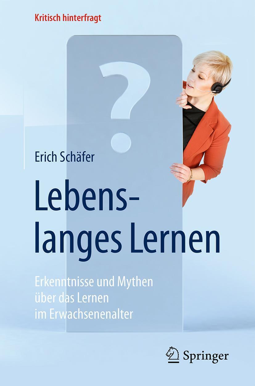 Cover: 9783662504215 | Lebenslanges Lernen | Erich Schäfer | Taschenbuch | xiii | Deutsch