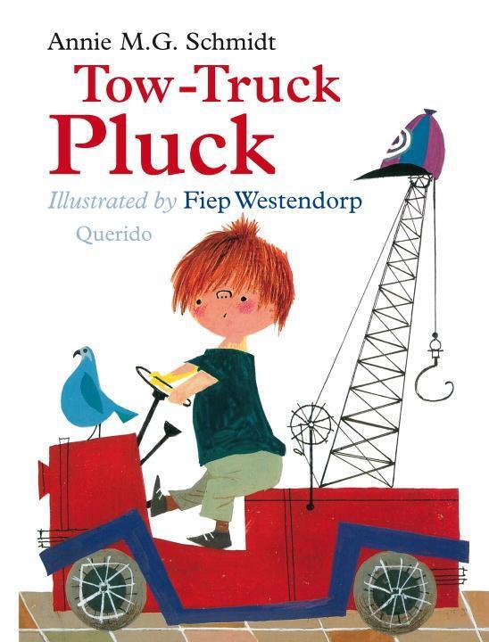 Cover: 9781782691129 | Tow-Truck Pluck | Annie Schmidt | Buch | Gebunden | Englisch | 2016