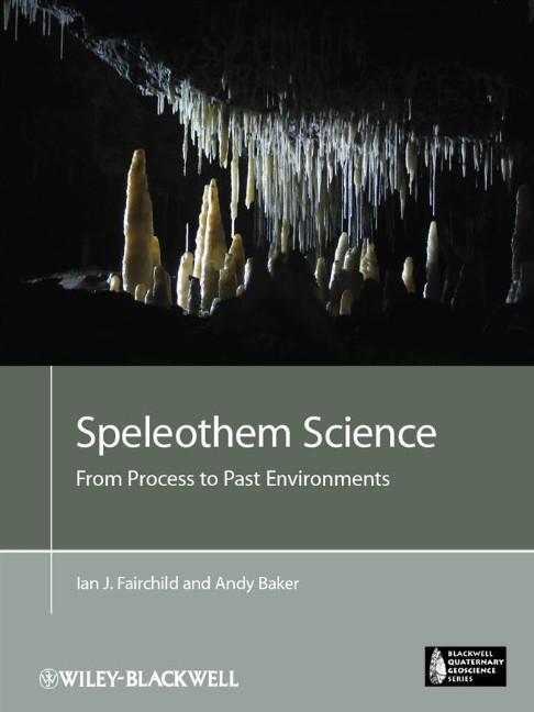 Cover: 9781405196208 | Speleothem Science | From Process to Past Environments | Buch | 432 S.