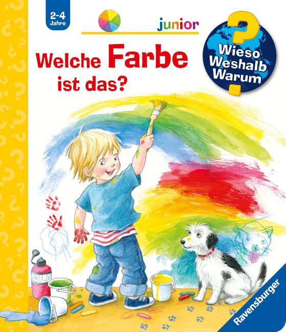 Cover: 9783473328895 | Wieso? Weshalb? Warum? junior, Band 13: Welche Farbe ist das? | Rübel